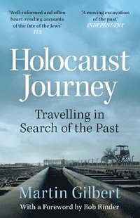 bokomslag Holocaust Journey: Travelling In Search Of The Past
