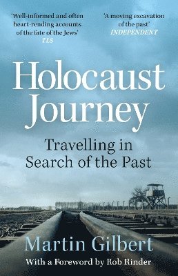 Holocaust Journey: Travelling In Search Of The Past 1