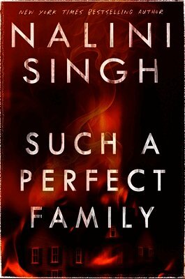 Nalini Singh - Such a Perfect Family, Häftad