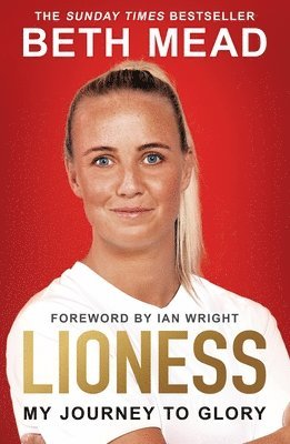 bokomslag Lioness - My Journey to Glory