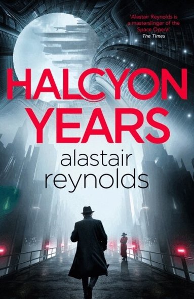 Alastair Reynolds - Halcyon Years, Häftad