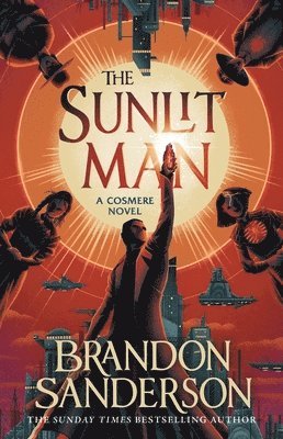 Brandon Sanderson - Sunlit Man, Inbunden