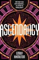 Emily Hamilton - Ascendancy, Häftad. Tillgänglighet: Kommande