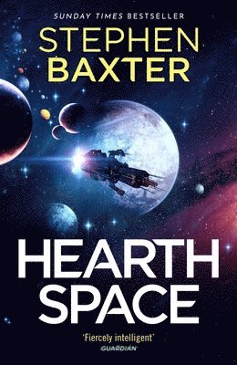 Stephen Baxter - Hearthspace, Inbunden