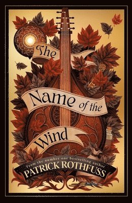 Patrick Rothfuss - Name of the Wind, Inbunden
