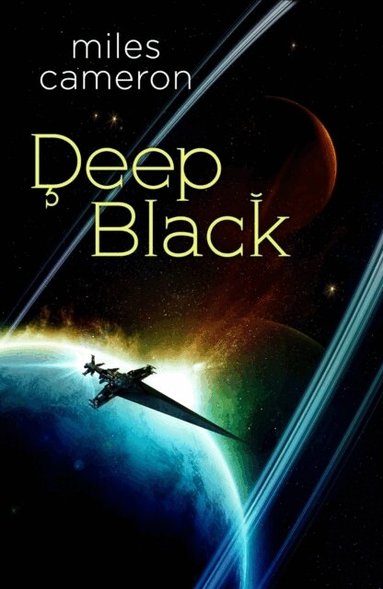 Miles Cameron - Deep Black, Häftad