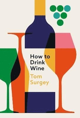 How to Drink Wine 1