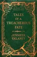 Jennifer Delaney - Tales of a Treacherous Fate, Häftad. Tillgänglighet: Kommande