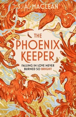 S. A. MacLean, S. A. Maclean - Phoenix Keeper, Inbunden