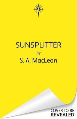 S. A. MacLean - Sunsplitter, Häftad