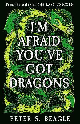 I'm Afraid You've Got Dragons 1