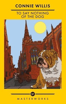 Connie Willis - To Say Nothing of the Dog, Häftad