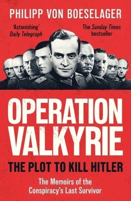 Philipp von Boeselager, Philipp Von Boeselager - Operation Valkyrie, Häftad