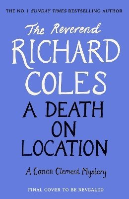 Richard Coles, Reverend Richard Coles - Death on Location, Inbunden