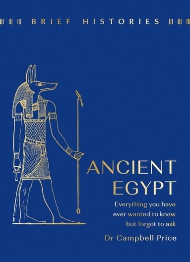 bokomslag Brief Histories: Ancient Egypt