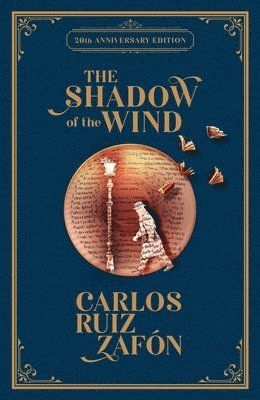 Carlos Ruiz Zafon - Shadow of the Wind, Inbunden