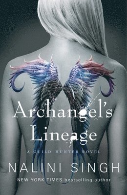 Nalini Singh - Archangel's Lineage, Häftad