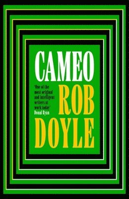 Rob Doyle - Cameo, Häftad