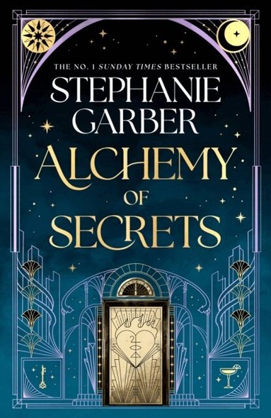 Stephanie Garber - Alchemy of Secrets, Inbunden