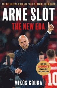 bokomslag Arne Slot: The New Era