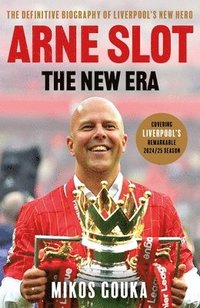 bokomslag Arne Slot: The New Era