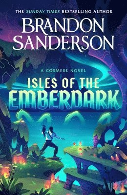 Brandon Sanderson - Isles of the Emberdark, Häftad