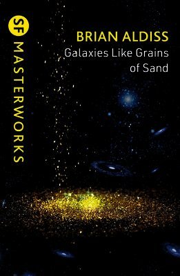 Brian Aldiss - Galaxies Like Grains of Sand, Häftad