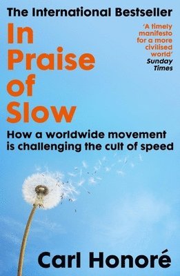 Carl Honore - In Praise of Slow, Häftad