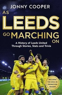 bokomslag As Leeds Go Marching On