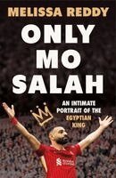 Melissa Reddy - Only Mo Salah, Inbunden