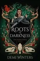 Demi Winters - Roots of Darkness, Häftad. Tillgänglighet: Kommande