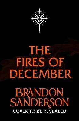 Brandon Sanderson - Fires of December, Inbunden