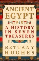 Bettany Hughes - Ancient Egypt, Inbunden