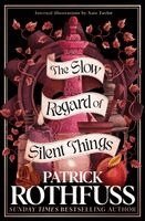 Patrick Rothfuss - Slow Regard of Silent Things, Häftad. Tillgänglighet: Kommande