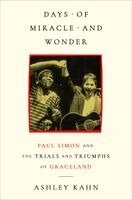 Ashley Kahn - Days of Miracle and Wonder, Inbunden
