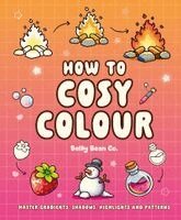 Belly Bean - How to Cosy Colour, Häftad. Tillgänglighet: Kommande