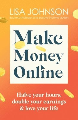 Make Money Online - The Sunday Times bestseller 1