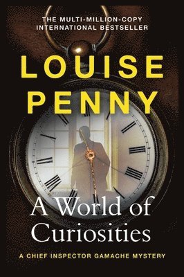 Louise Penny - World of Curiosities, Inbunden