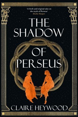 Claire Heywood - Shadow of Perseus, Inbunden