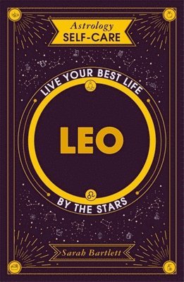 bokomslag Astrology Self-Care: Leo