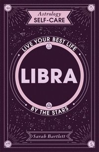 bokomslag Astrology Self-Care: Libra