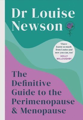 bokomslag The Definitive Guide to the Perimenopause and Menopause - The Sunday Times bestseller 2024