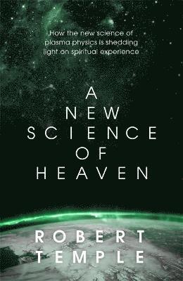 A New Science of Heaven