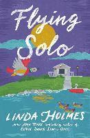 Linda Holmes - Flying Solo, Häftad