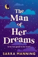 Sarra Manning - The Man of Her Dreams, Häftad