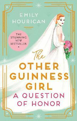 The Other Guinness Girl: A Question of Honor 1