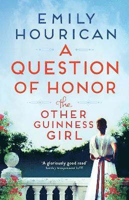 The Other Guinness Girl: A Question of Honor 1