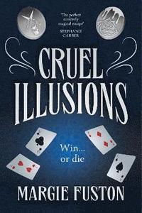 bokomslag Cruel Illusions