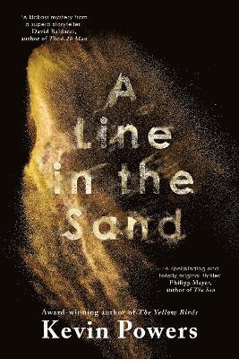 Kevin Powers - Line in the Sand, Inbunden