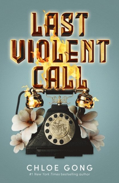 Chloe Gong - Last Violent Call, Häftad
